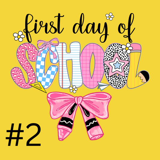 2 First Day Of School