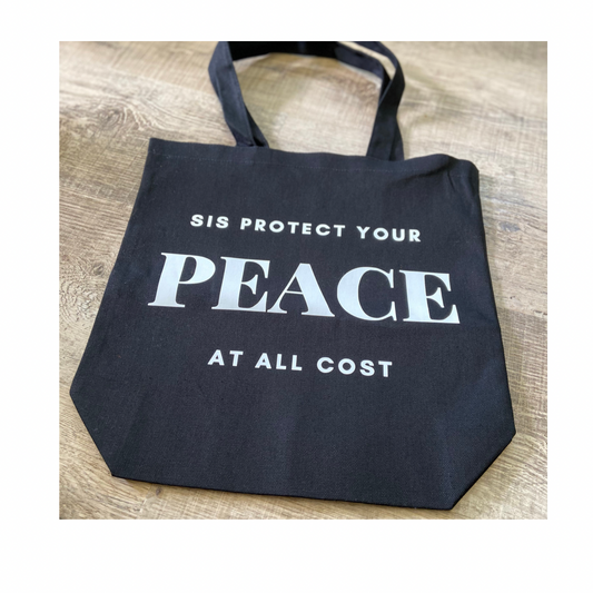 Protect Your Peace Tote